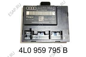 AUDI Q7 БЛОК УПРАВЛЕНИЯ МОДУЛЬ ДВЕРИ 4L0959795 B